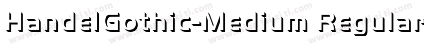 HandelGothic-Medium Regular字体转换